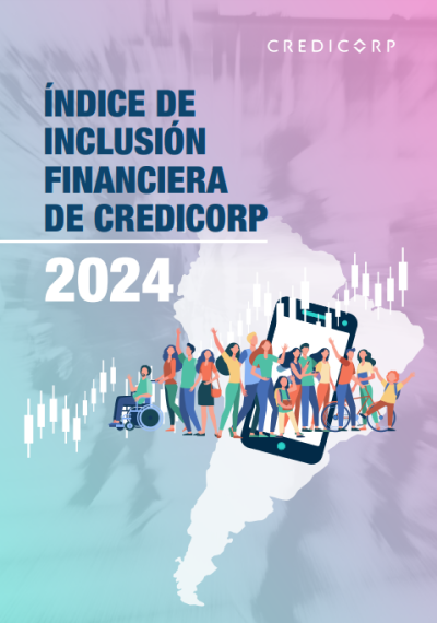 Conoce el Índice de Inclusión Financiera de Credicorp