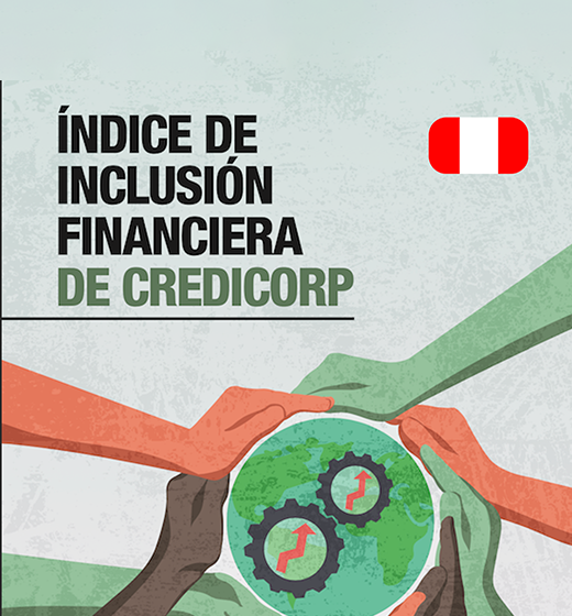Resultados del Índice de Inclusión Financiera de Credicorp en Perú